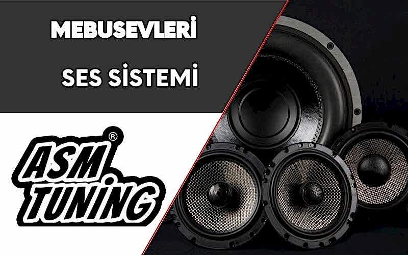 Mebusevleri Ses Sistemi